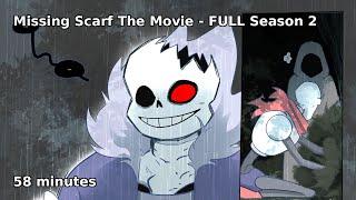 Missing Scarf The movie-FULL Season 2【 Undertale Comic Dub 】