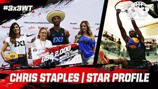 Chris Staples: Movie Star and Pro-Dunker | Star Profile | FIBA 3x3 World Tour Mexico City Masters