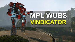 If you like a challenge, play the Vindicator... - Mechwarrior Online (Vindicator Gameplay)