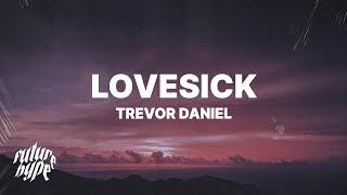 Trevor Daniel - Lovesick (Lyrics)