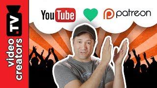 Why You Should Introduce Patreon to your YouTube Viewers