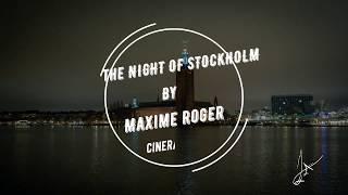 The night of Stockholm Photos by Maxime Roger