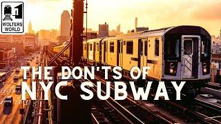 The Don'ts of the New York Subway