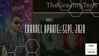 Marketing Makes a Game: Channel Update Sept. 2020: The Graying Tech