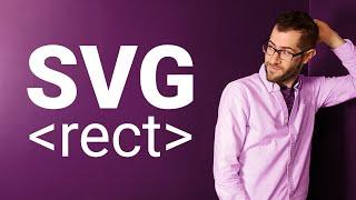 SVG Rect Element Basics