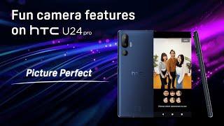 HTC U24 pro | Using Picture Perfect Mode