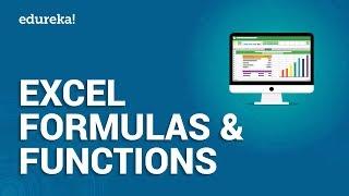 Excel Formulas and Functions | 16 Most Important Formulas in Excel | Excel Training | Edureka