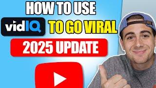 How To Use VidIQ To SKYROCKET Your Views on YouTube in 2025 (VidIQ Tutorial For Beginners)