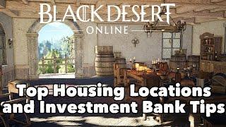 Black Desert Online: Top Housing Locations and Investment Bank tips