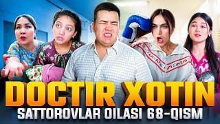 DOCTIR XOTIN / SATTOROVLAR OILASI 68-QISM