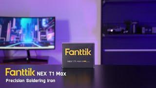 Unboxing | Fanttik T1 Max Soldering Iron Kit | For Precision Repair