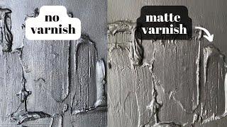 sealing textured art | varnish vs no varnish