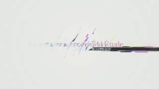 【World Etude】 cover by Rem / Meteora aka Minase Inori