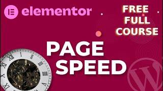 #17 Elementor - Page Speed Optimization Full Course - page caching -- WP Rocket