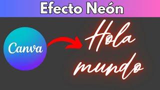 CANVA: TEXTO CON EFECTO NEÓN