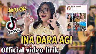 ANGILAY - INA DARA AGI  ( OFFICIAL VIDEO LIRIK ) VIRAL SOUND TIK-TOK AKU OK