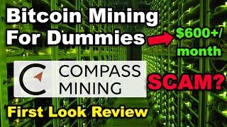 I Spent $10,000 On Compass Mining: Outsourcing Bitcoin Miners To A Warehouse - Is It A SCAM? PART 1