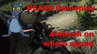 When you engage one enemy and it's a 4 player team... (RSASS gameplay)