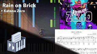 Rain on Brick - Katana Zero OST (Piano Tutorial)