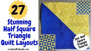 27 Stunning Half Square Triangle Quilt Layouts