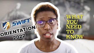 Swift Orientation 2022 What You NEED to Know #swift #trucking