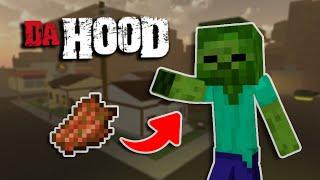 TROLLING as a MINECRAFT ZOMBIE in ROBLOX DA HOOD