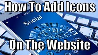 How To Add Icons On HTML Website | Add Font Awesome Icon On Website