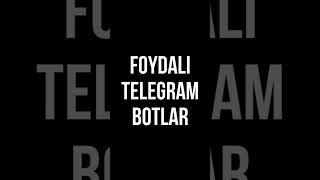 foydali  Botlar #telegram #телеграмботы