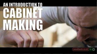 An Introduction to Cabinet Making