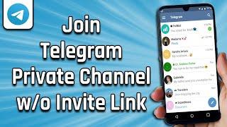 How To Join Telegram Private Channel Without Invite Link (easy)