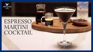 How to Make an Espresso Martini Cocktail | Grey Goose Vodka