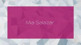 Mia Salazar - appearance