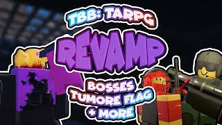 TBB: TARPG Revamp - Boss Badge, Tumore Flag & More