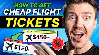 How to Get CHEAP Flight Tickets 2024 | Cheap Flights tutorial! 