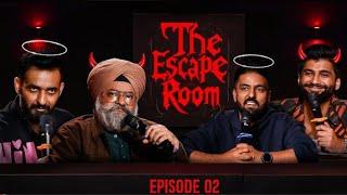 Escape Room Ep -2 HarshGujral @Harshgujral @ComedianMaheepSingh @abhishekwalia1912