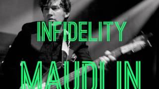 MAUDLIN - Infidelity