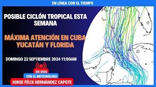 ¡Cuba, Yucatán y Florida en Alerta! Ciclón Tropical en Formación