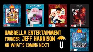 Umbrella Entertainment Founder Jeff Harrison on Home Media and What's Coming Next!