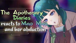 The Apothecary Diaries React to MaoMao and Her Abduction // Gacha React // The Apothecary Diaries