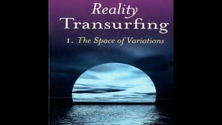 Transurfing. THE SPACE OF VARIATIONS. FOREWORD