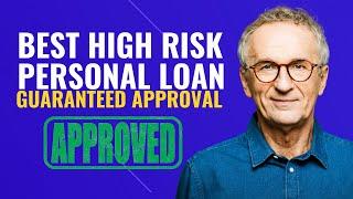 4 High Risk Personal Loans Guaranteed Approval Direct Lenders | Guaranteed $5,000 High Risk Loan