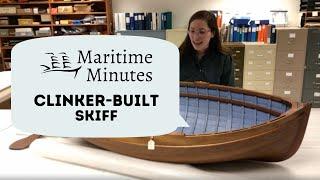 Maritime Minutes: Clinker-Built Skiff