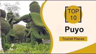 Top 10 Best Tourist Places to Visit in Puyo | Ecuador - English