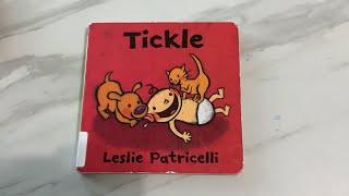 Read Aloud Book - Tickle by Leslie Patricelli