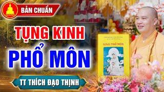 (Bản chuẩn) Tụng Kinh Phổ Môn - Chùa Khai Nguyên│Thầy Thích Đạo Thịnh Dẫn Chúng