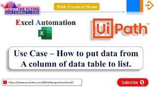 How to put data from A column of data table to list | Excel Automation | UIPATH Use Case Tutorial -4