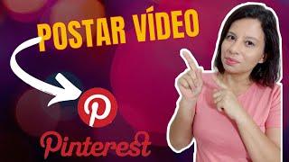 Como postar vídeo no Pinterest 2022