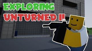 EXPLORING UNTURNED II (PRIVATE BETA GAMEPLAY)