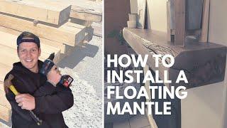 How To Install a Floating Mantle / Floating Shelf