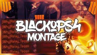 BLACKOPS 4 MONTAGE! (FT RELAY TEQQO)